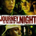 Journey to the End of the Night คืนระห่ำคนโหดโคตรบ้า