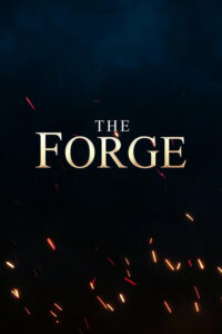 The Forge พลังใจที่ไขว่คว้า