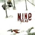 Nine Dead 9 ตาย…ต้องไม่ตาย