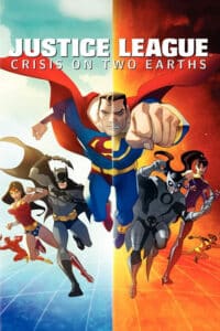 Justice League: Crisis on Two Earths จัสติซ ลีก: วิกฤตบนสองโลก