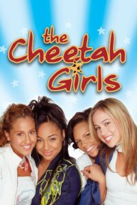 The Cheetah Girls เดอะ ชีต้าห์ เกิร์ลส์