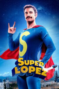 Superlópez ซูเปอร์โลเปซ