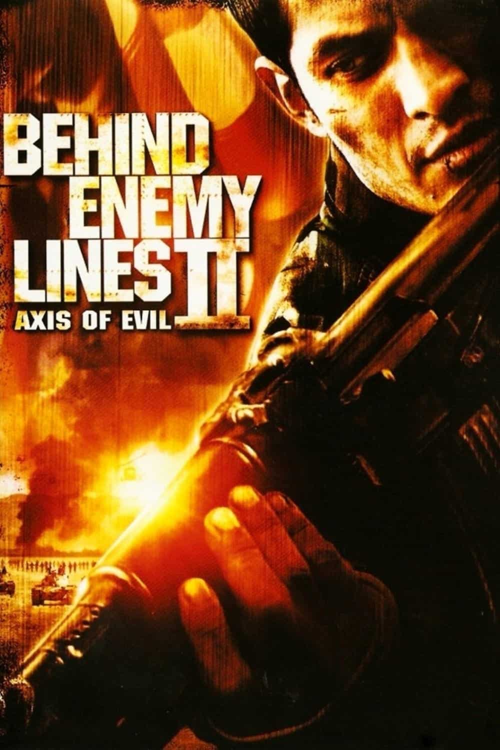 Behind Enemy Lines II: Axis of Evil บีไฮด์ เอนิมี ไลนส์ 2: ฝ่าตายปฏิบัติการท้านรก