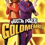 Austin Powers in Goldmember พยัคฆ์ร้ายใต้สะดือ 3 ต.ตามล่อพ่อสายลับ