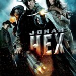 Jonah Hex โจน่า เฮ็ก : ฮีโร่หน้าบากมหากาฬ