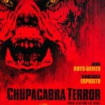 Chupacabra Terror ชูปาคาบร้า โฉบกระชากนรก