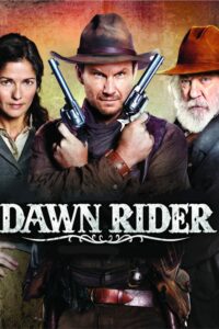 Dawn Rider สิงห์แค้นปืนโหด