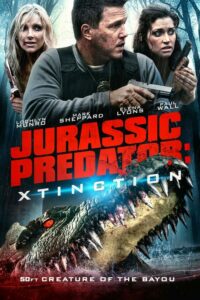 Xtinction: Predator X – ทะเลสาป สัตว์นรกล้านปี