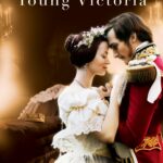 The Young Victoria ดยุกสาววิกตอเรีย ครองรัก บัลลังก์เลือด