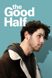 The Good Half ครึ่งที่ดี