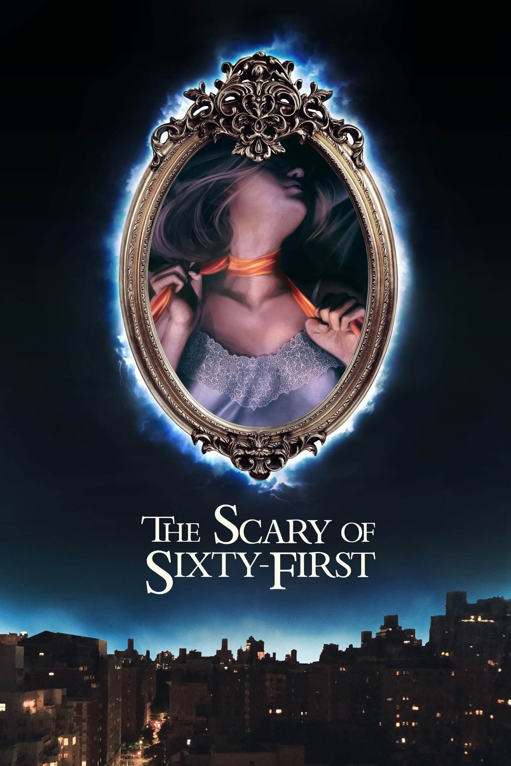 The Scary of Sixty-First The Scary of Sixty-First