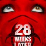 28 Weeks Later มหาภัยเชื้อนรกถล่มเมือง