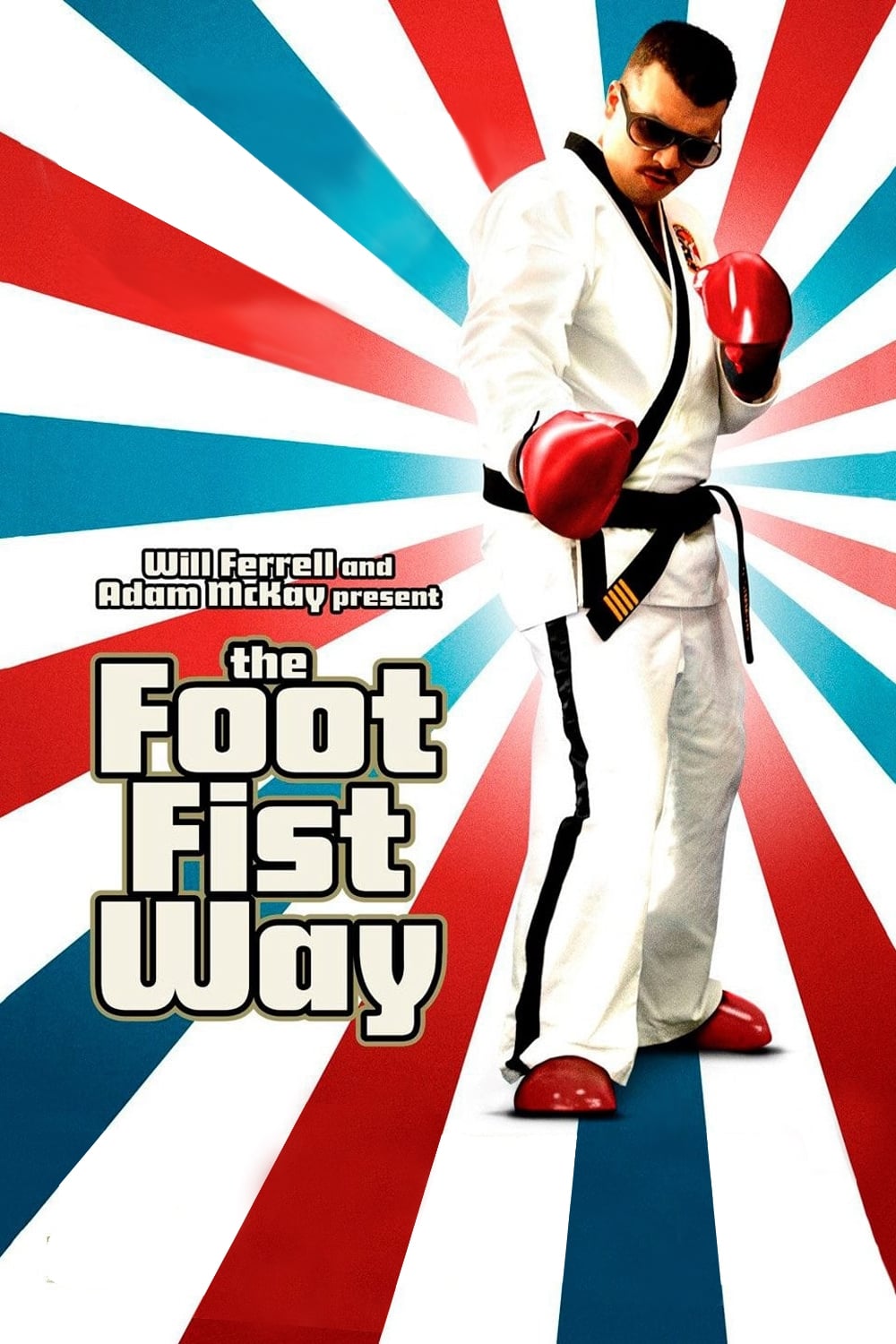 The Foot Fist Way ฝึกคิกบ็อกซิ่ง รุกสุดขีด