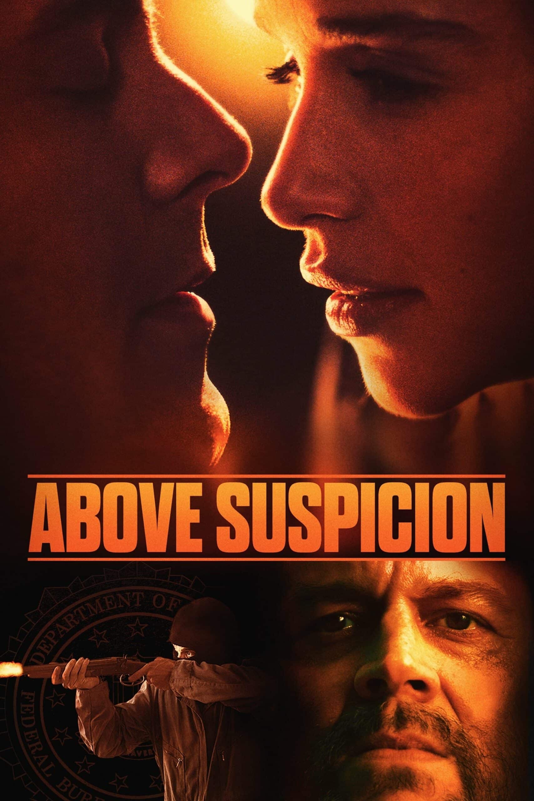 Above Suspicion Above Suspicion