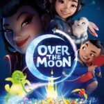 Over the Moon เนรมิตฝันสู่จันทรา