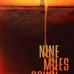 Nine Miles Down หลอนใต้โลก