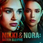 Nikki & Nora: Sister Sleuths นิกกี้กับนอร่า สองพี่น้องนักสืบ