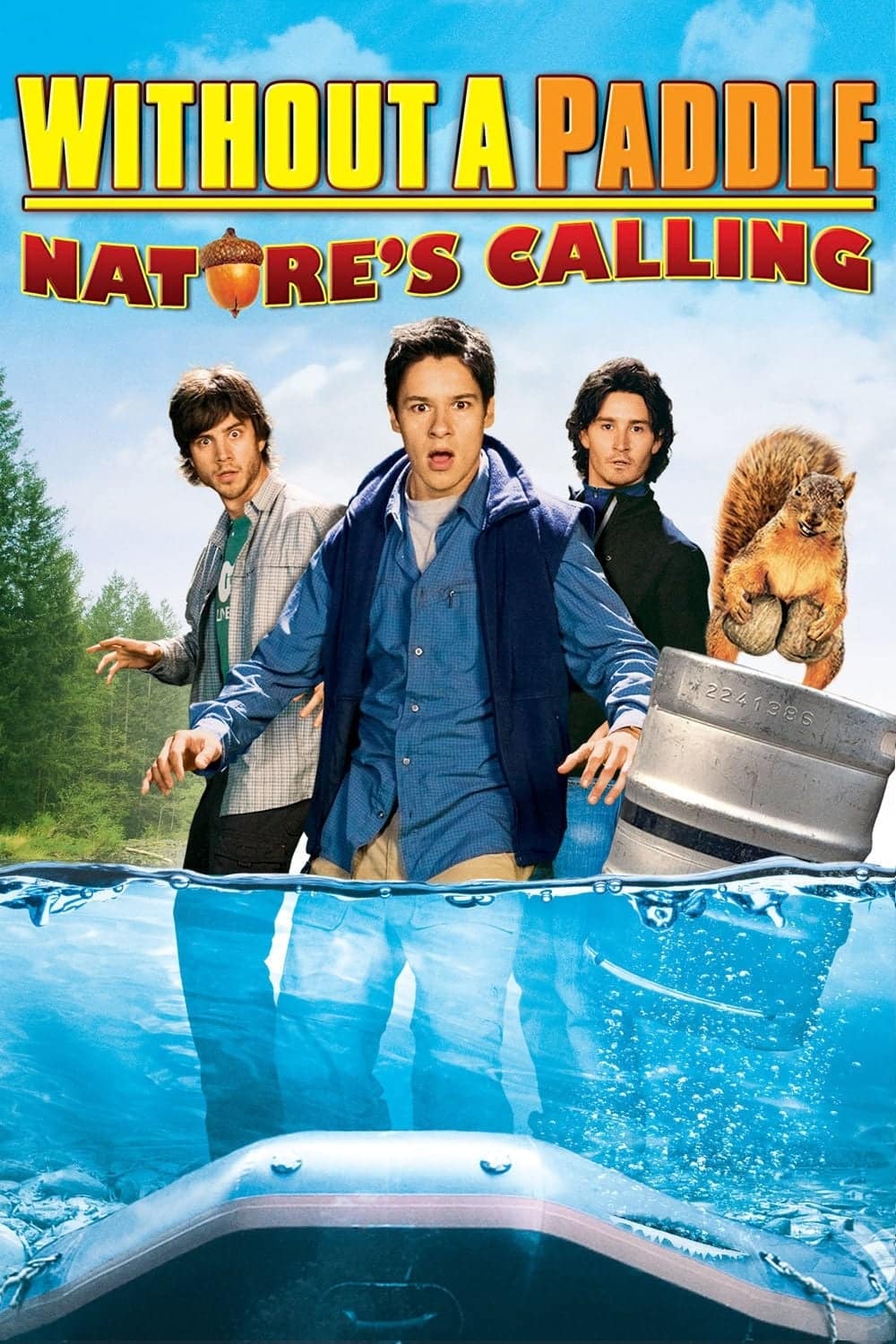 Without a Paddle: Nature’s Calling ก๊วนซ่าส์ ฝ่าดงอลเวง: ก็ธรรมชาติมันเรียกร้อง