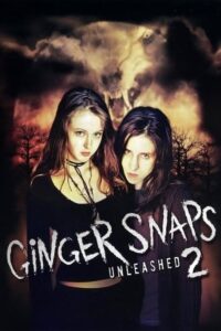 Ginger Snaps 2: Unleashed หอนคืนร่าง 2