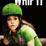 Whip It วิปอิท สาวจี๊ด หัวใจ 4 ล้อ