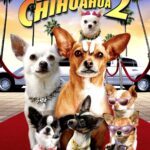 Beverly Hills Chihuahua 2 คุณหมาไฮโซ โกบ้านนอก 2