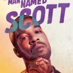 A Man Named Scott ชายชื่อสก็อตต์