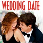 The Wedding Date นายคนนี้ที่หัวใจบอก…ใช่เลย