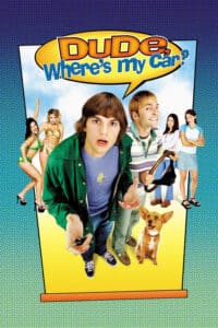 Dude Where’s My Car (2000) นายดู๊ด รถตูอยู่ไหนหว่า