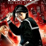 Blood: The Last Vampire ยัยตัวร้าย สายพันธุ์อมตะ