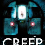 Creep อสูรใต้ดิน คนกินมนุษย์