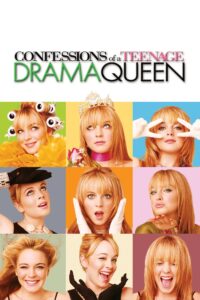 Confessions of a Teenage Drama Queen สาวทีน…ขอบอกว่าจี๊ดตั้งแต่เกิด