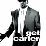 Get Carter คาร์เตอร์ เดือดมหาประลัย