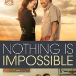 Nothing Is Impossible “ไม่มีอะไรที่เป็นไปไม่ได้”