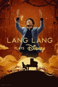 Lang Lang Plays Disney “บทเพลงดิสนีย์โดยหล่างหล่าง”