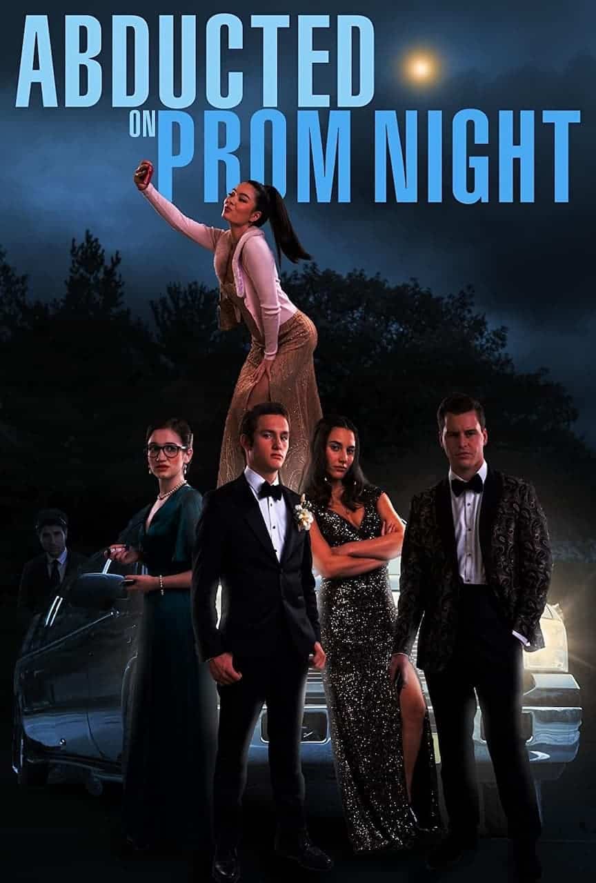 Abducted on Prom Night Abducted on Prom Night