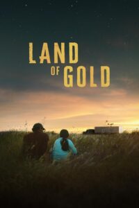 Land of Gold “ดินแดนแห่งทองคำ”