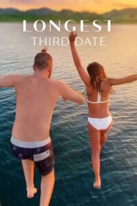 Longest Third Date Longest Third Date