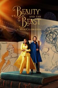 Beauty and the Beast: A 30th Celebration โฉมงามกับเจ้าชายอสูร: ฉลองครบรอบ 30 ปี